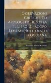 Osservazioni critiche, ed apologetiche sopra il libro di Jacopo Lenfant intitolato Poggiana