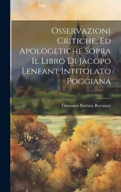 Cover Osservazioni critiche, ed apologetiche sopra il libro di Jacopo Lenfant intitolato Poggiana