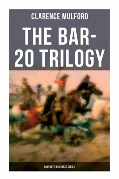Cover The Bar-20 Trilogy (Complete Wild West Series)