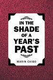 In the Shade of a Year's Past