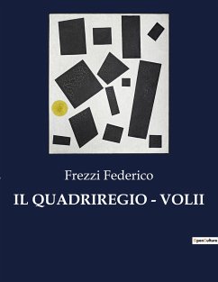 IL QUADRIREGIO - VOLII - Federico, Frezzi