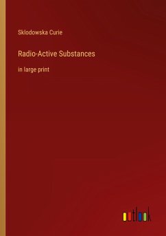 Radio-Active Substances