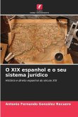 O XIX espanhol e o seu sistema jurídico