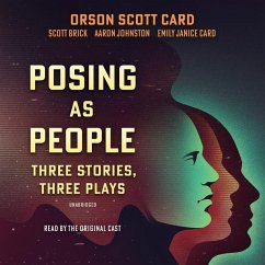 Posing as People: Three Stories, Three Plays - Card, Orson Scott; Brick, Scott; Johnston, Aaron; Card, Emily Janice