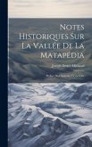 Notes historiques sur la Vallée de la Matapédia; préface du Chanoine Victor Côte
