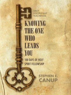 Knowing the One Who Leads You - Canup, Stephen E