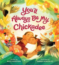 You'll Always Be My Chickadee - Hosford, Kate