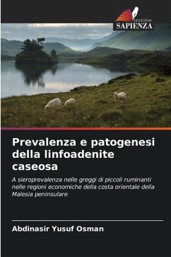 Prevalenza e patogenesi della linfoadenite caseosa - Osman, Abdinasir Yusuf