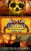 Man of Fortune: The Further Adventures of Philip Rake