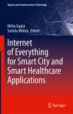 Internet of Everything for Smart City and Smart Healthcare Applications (eBook, PDF)