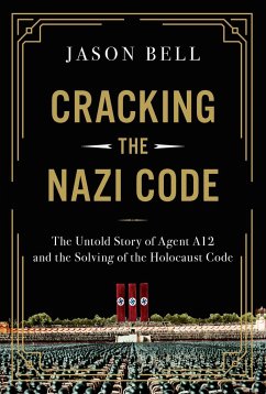 Cracking the Nazi Code - Bell, Jason