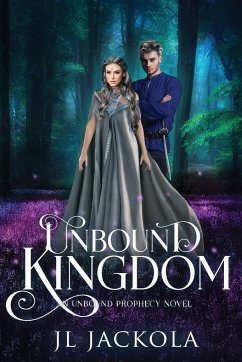 Unbound Kingdom - Jackola, J. L.