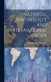 National Sovereignty and International Order