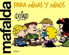 Mafalda Para Niñas Y Niños / Mafalda Only for Kids - Quino