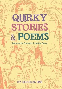 Quirky Stories & Poems - Bins, Charles