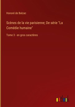 Scènes de la vie parisienne; De série &quote;La Comédie humaine&quote;