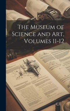 Cover The Museum of Science and Art, Volumes 11-12