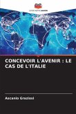 CONCEVOIR L'AVENIR : LE CAS DE L'ITALIE