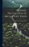 Federal Protection of Migratory Birds