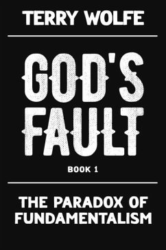 The Paradox of Fundamentalism - Wolfe, Terry