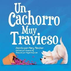 Un Cachorro Muy Travieso - Fancher, Mary