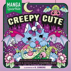 Manga Sparkle: Creepy Cute - Camero, K.