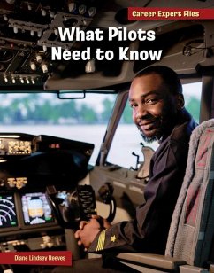 What Pilots Need to Know - Reeves, Diane Lindsey
