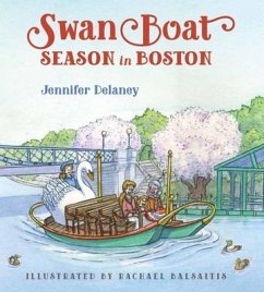 Swan Boat Season in Boston - Delaney, Jennifer