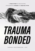 Trauma Bonded