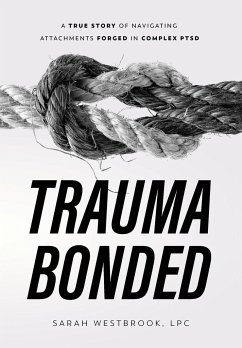 Trauma Bonded - Westbrook, Sarah