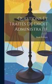 Questions Et Traités De Droit Administratif
