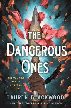 The Dangerous Ones - Blackwood, Lauren