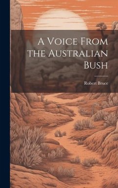 A Voice From the Australian Bush - Bruce, Robert