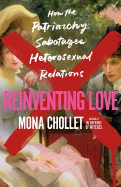 Reinventing Love - Chollet, Mona