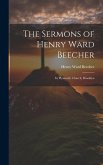 The Sermons of Henry Ward Beecher: In Plymouth Church, Brooklyn