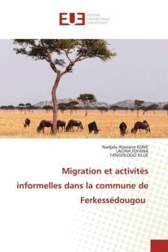 Migration et activités informelles dans la commune de Ferkessédougou - KONE, Nadjala Alassane;FOFANA, LACINA;SILUÉ, TANGOLOGO