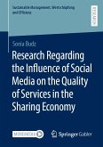 Research Regarding the Influence of Social Media on the Quality of Services in the Sharing Economy (eBook, PDF)