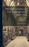 Preservation of the Hermitage, 1889-1915; Annals, History, and Stories; Volume 2