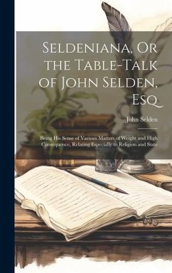 Cover Seldeniana, Or the Table-Talk of John Selden, Esq