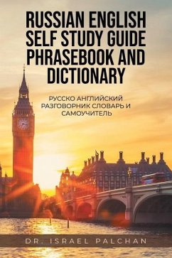 Russian English Self Study Guide Phrasebook and Dictionary: Русско Английl - Palchan, Israel