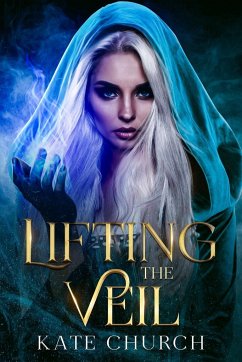 Lifting the Veil - Church, Kate