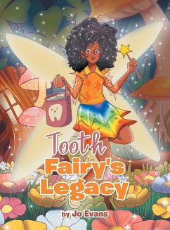 Tooth Fairy's Legacy - Evans, Jo