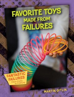 Favorite Toys Made from Failures - Gitlin, Martin