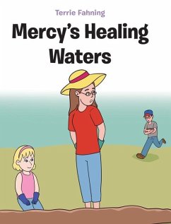 Mercy's Healing Waters - Fahning, Terrie