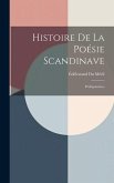 Histoire De La Poésie Scandinave: Prolégomènes