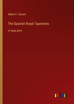 The Spanish Royal Tapestries