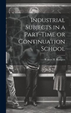 Industrial Subjects in a Part-time or Continuation School