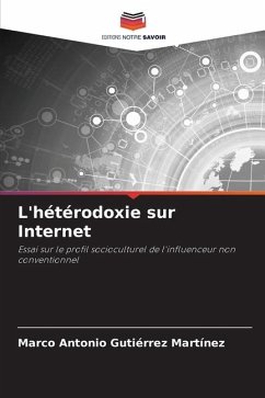 L'hétérodoxie sur Internet - Gutiérrez Martínez, Marco Antonio