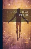 Thoughts That Inspire; Volume 1