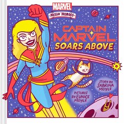 Captain Marvel Soars Above (A Marvel Hello Heroes Book) - Hello!Lucky; Moyle, Sabrina